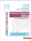 Limba si comunicare. Evaluarea Nationala de la finalul clasei a 6-a - Mina Maria Rusu