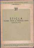 STICLA - MATERII PRIME SI PRODUSE FINITE COLECTIE STAS, 1964