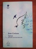 Jean Cocteau - Opium / Jurnalul unei dezintoxicari