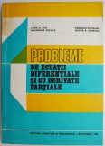 Probleme de ecuatii diferentiale si cu derivate partiale &ndash; Ioan A. Rus