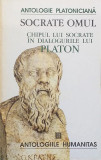 Socrate Omul Chipul lui in Dialogurile lui Platon logos filosofie Grecia Antica, Humanitas