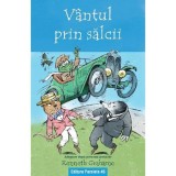 Vantul prin salcii. Text adaptat - Kenneth Graham