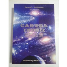 CARTEA INIMII (culegere de texte, mesaje, interviuri) - Drunvalo MELCHIZEDEK