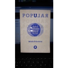 Puterea Atractivitatii intr-o lume Obsedata de Statut - Mitch Prinstein