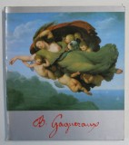 BENIGNE GAGNERAUX ( 1775 - 1795 ) , UN PEINTRE BOURGUIGNON DANS LA ROME NEO - CLASSIQUE , CATALOG DE EXPOZITIE , 1983