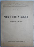 Schita Istoriei Lingvisticii - Curs Anul IV, Al. Graur - Carte Istorie Lingvistica