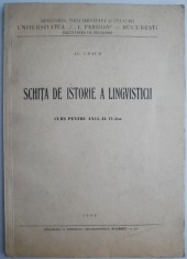 Schita de istorie a lingvisticii. Curs pentru anul al IV-lea &ndash; Al. Graur