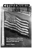 Citizenship 1928: How Democracy killed the War Department Training Manual, TM 2000-25