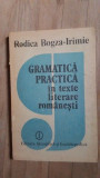 Gramatica practica in texte literare romanesti- Rodica Bogza-Irimie