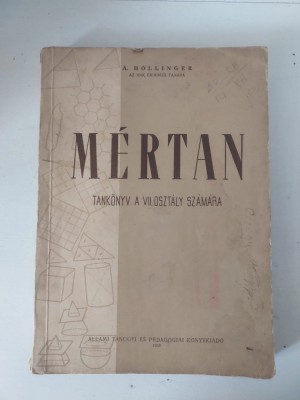 Mertan, Tankonyv a VII.osztaly szamara, A. Hollinger, Az rnk erdemes tanara 1958 foto