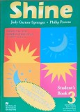 SHINE. STUDENT&#039;S BOOK 3. MANUAL DE ENGLEZA PENTRU CLASA A VIII-A-JUDY GARTON SPRENGER, PHILIP PROWSE-242765