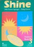 SHINE. STUDENT&#039;S BOOK 3. MANUAL DE ENGLEZA PENTRU CLASA A VIII-A-JUDY GARTON SPRENGER, PHILIP PROWSE