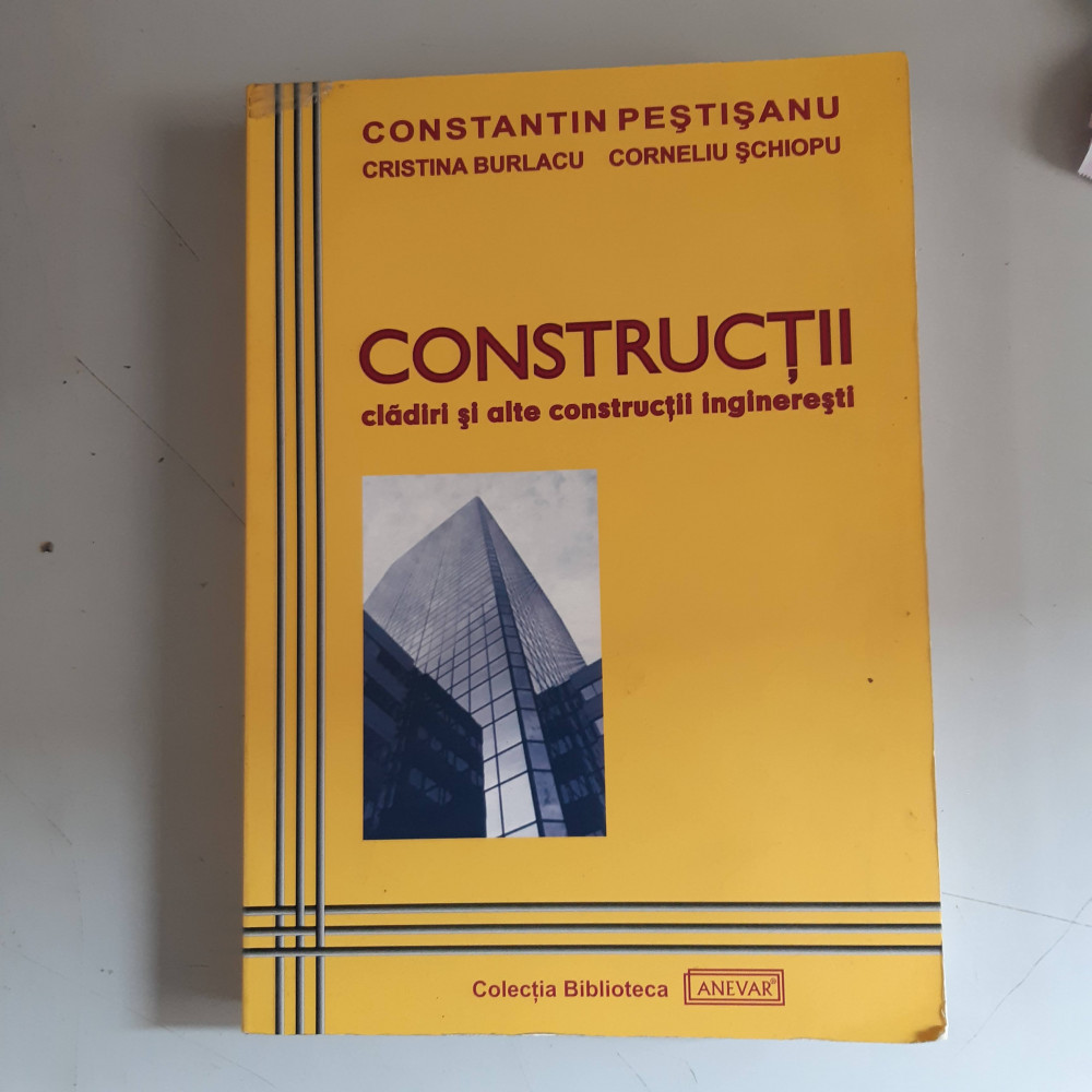 CONSTRUCTII,CLADIRI SI ALTE CONSTRUCTII INGINERESTI-CONSTANTIN PESTISANU |  Okazii.ro