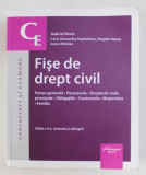 FISE DE DREPT CIVIL - PARTEA GENERALA , PERSOANE , DREPTURI REALE PRINCIPALE , OBLIGATIILE , CONTRACTELE , MOSTENIREA , FAMILIA de GABRIEL BOROI ...