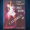O FAC ZOB! Calibrul 22 - Carlo Manzoni - Carte Politista, Beletristica