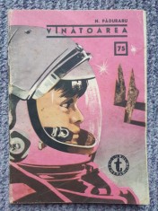 Vanatoarea (Colectie: Clubul temerarilor nr 75) - N. Paduraru, 1970, 61 pag foto