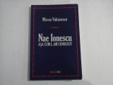 MIRCEA VULCANESCU (EIKON 2009) - NAE IONESCU - ASA CUM L-AM CUNOSCUT