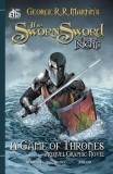 The Sworn Sword: A Game of Thrones Prequel Graphic Novel