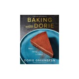 Baking with Dorie: Sweet, Salty &amp; Simple