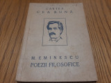 POEZII FILOSOFICE, SOCIALE SI SATIRICE - M. Eminescu - 1923, 72 p., Alta editura