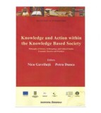 Nicu Gavriluta, Petru Dunca - Knowledge and Action within the
