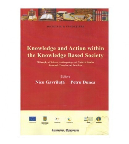 Nicu Gavriluta, Petru Dunca - Knowledge and Action within the