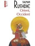 Cumpara ieftin Orient, Occident (Top 10+)/Salman Rushdie