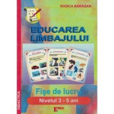 Educarea limbajului 3-5 ani - Rodica Baragan