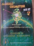 ALGEBRA, GEOMETRIE AUXILIAR LA MANUALELE ALTERNATIVE CLASA A VII-A-ARTUR BALAUCA SI COLAB.-233134
