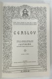 CEASLOV , TIPARIT CU APROBAREA SFANTULUI SINOD SI CU BINECUVANTAREA PREA FERICITULUI JUSTINIAN , EDITIA A II - A . 1973