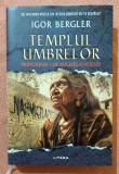 Templul umbrelor. Minciuna lui Michelangelo. Editura Litera, 2024 - Igor Bergler