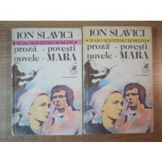 PROZA.POVESTI.NUVELE.MARA de IOAN SLAVICI, VOL. I-II 1980