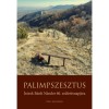 Palimpszesztus - &Iacute;r&aacute;sok B&aacute;rdi N&aacute;ndor 60. sz&uuml;let&eacute;snapj&aacute;ra - Filep Tam&aacute;s Guszt&aacute;v