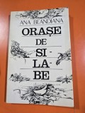 Orase de silabe - Ana Blandiana