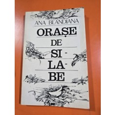 Orase de silabe - Ana Blandiana