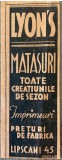 1931 Reclamă rom&acirc;nească la Magazin MATASURI LYON S Bucuresti interbelic Str. Lipsacnu Nr 45 imprimeuri negustori bucuresteni in Romania capitalista