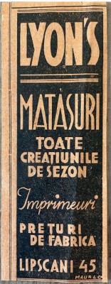 1931 Reclamă rom&amp;acirc;nească la Magazin MATASURI LYON S Bucuresti interbelic Str. Lipsacnu Nr 45 imprimeuri negustori bucuresteni in Romania capitalista foto