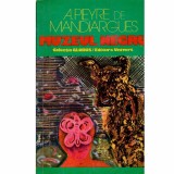 A. Pieyre de Mandiargues - Muzeul negru - 132832
