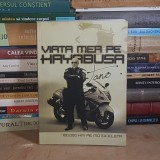 DAN ALEXANDRU TANO - VIATA MEA PE HAYABUSA : 100.000 KM PE MOTOCICLETA , 2014 *