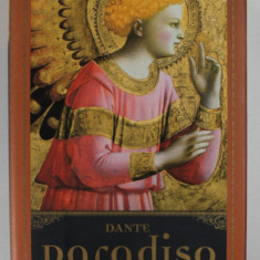 DANTE , PARADISO ,a verse translation by ROBERT HOLLANDER and JEAN HOLLANDER , 2008, PREZINTA URME DE UZURA SI DE INDOIRE