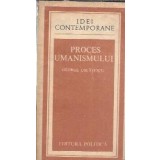 Proces Umanismului - George Uscatescu