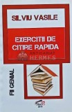 Exercitii de Citire Rapida - 2014 - Silviu Vasile (AD176)