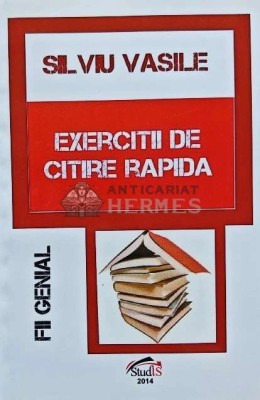 Exercitii de Citire Rapida - 2014 - Silviu Vasile (AD176) foto