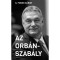 Az Orb&aacute;n-szab&aacute;ly - T&iacute;z fejezet az Orb&aacute;n-korszak első t&iacute;z &eacute;v&eacute;ről - G. Fodor G&aacute;bor