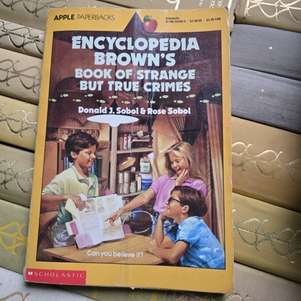 Encyclopedia Browns book of strange but true crimes - Donald J. Sobol