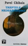 Cumpara ieftin Treptele nedesavarsirii - 1993 - Pavel Chihaia (D29)
