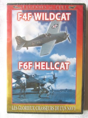 LEGENDES DU CIEL: &amp;quot;F4F WILDCAT / F6F HELLCAT&amp;quot;. Avion vanatoare US Navy - DVD foto