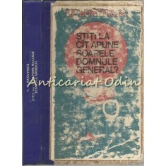 Stiti La Cat Apune Soarele Domnule General - V. P. Borovicka