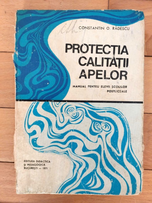 Protectia Calitatii Apelor - Constantin O. Radescu