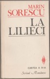 Marin Sorescu - La lilieci. Cartea a IV-a (Editie princeps), 1988